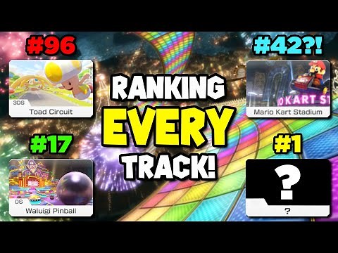 Ranking ALL 96 TRACKS in Mario Kart 8 Deluxe!