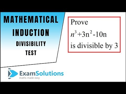 Mathematical Induction - Divisibility Tests (2) | ExamSolutions