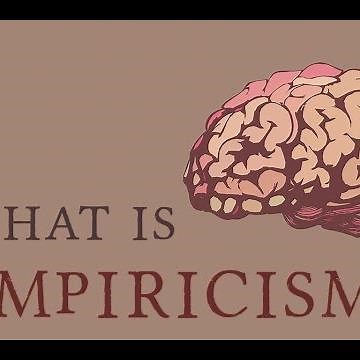 What is Empiricism in Philosophy and Science?