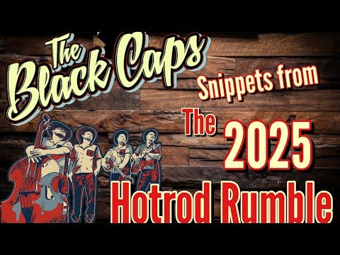 The Black Caps - Live from the Hot Rod Rumble 2025