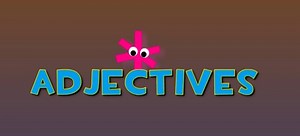 Adjective Sing Along