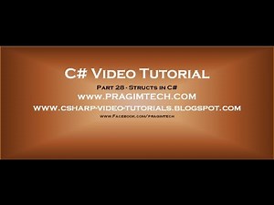 Part 28 - C# Tutorial - Structs in C#.avi Video Lecture | C sharp: Enhance your Skills (English) - Back-End Programming