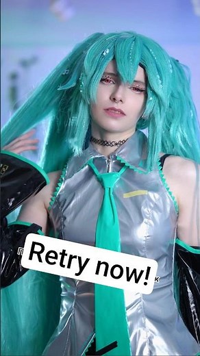 Retry now Miku! #mikuhatsune #retrynow #miku #vocaloid #cosplay