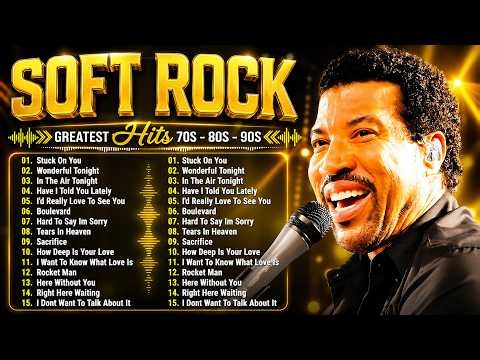Lionel Richie, Elton John, Bee Gees, Phil Collins, America, Journey 🍉Top 100 Soft Rock 70s 80s 90s