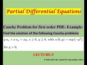 Cauchy Problem for first order PDE-2 || Lecture-5