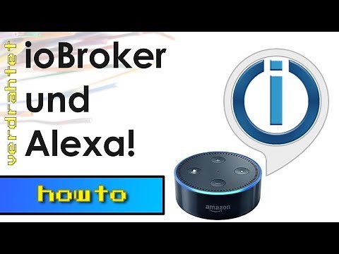 iobroker and Alexa - easier than you think!