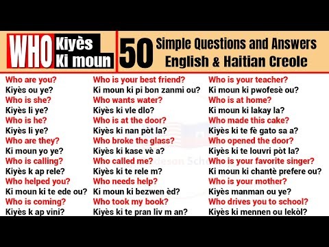 Learn “Who = Kiyès, Ki moun” in English & Haitian Creole | 50 Simple Questions and Answers