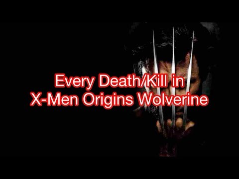 Every Death/Kill in X-Men Origins: Wolverine (2009)