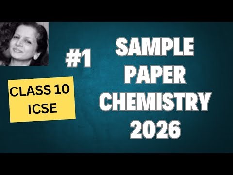 BEST ICSE Chemistry Sample Paper for 2026 Boards 🔥 | Class 10 Exam Strategy