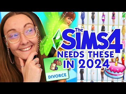 Everything I want in The Sims 4 in 2024