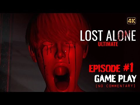 Lost Alone Ultimate - Part 1 | Full Longplay Walkthrough Gameplay | 4K | No Commentary