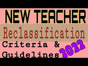 New 2022 Teacher Reclassification Criteria and Guidelines