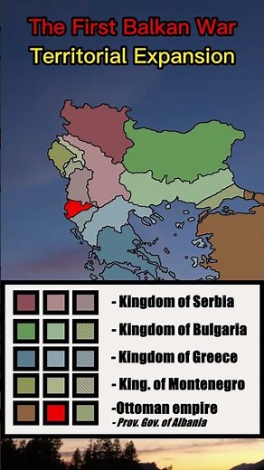 The First Balkan War Territorial Expansion