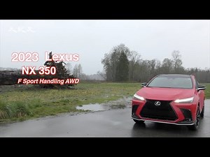 2023 Lexus NX 350 F Sport Handling AWD 設備齊全 動力頂級