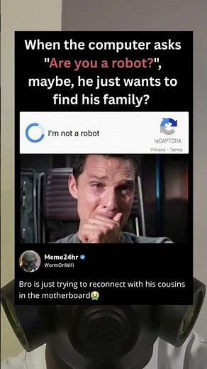 When computer asks, “Are you a robot?”