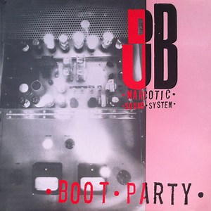 Dub Narcotic Sound System - Boot Party