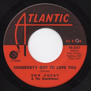 Don Covay & The Goodtimers - Somebody's Got To Love You / Temptation Was Too Strong