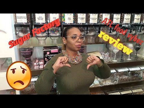 Sugar Factory review with ATL food vybez