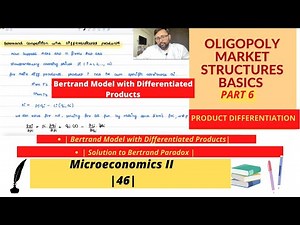 [Oligopoly Market Structures] | Part 6 | Bertrand Competition with Differentiated Products | 46 |