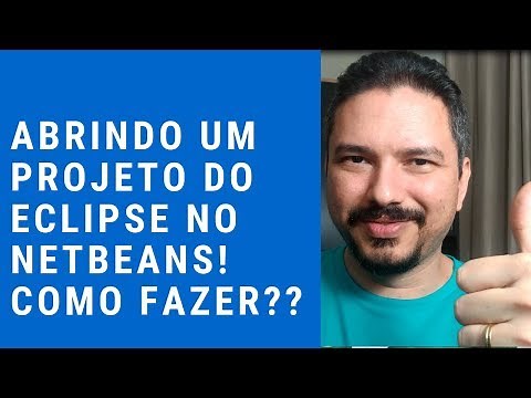 Como abrir um projeto Java do Eclipse no Netbeans? Saiba aqui!