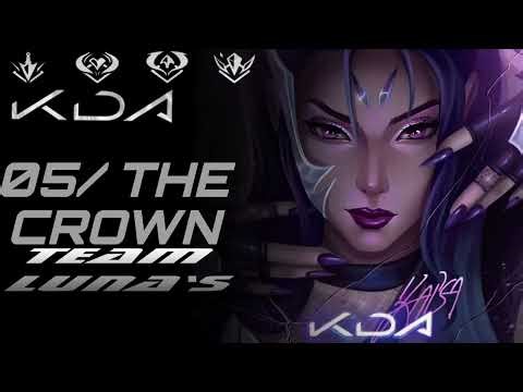 05. THE CROWN KDA fanmade project pro league of legends song by Kai'sa
