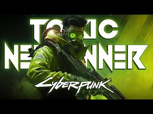 The Toxic Netrunner Build – Cyberpunk 2077