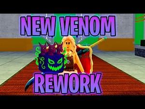 "VENOM FRUIT REWORK Is INSANE! Full Breakdown & New Combos – Blox Fruits Update"