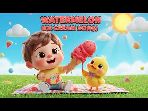 Watermelon Ice Cream Song – Nursery Rhyme, Summer Fun, and Playful Learning