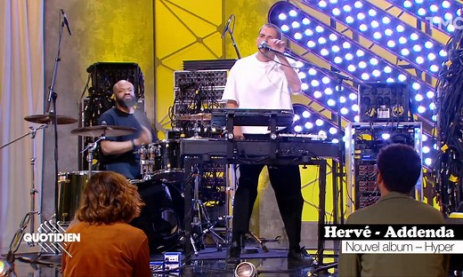 Hervé : "Addenda" en live pour Quotidien
