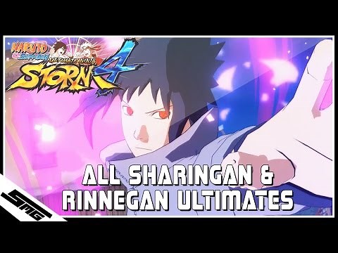 Naruto Ultimate Ninja Storm 4 - All Sharingan / Rinnegan Ultimate Jutsus [1080p 60FPS]