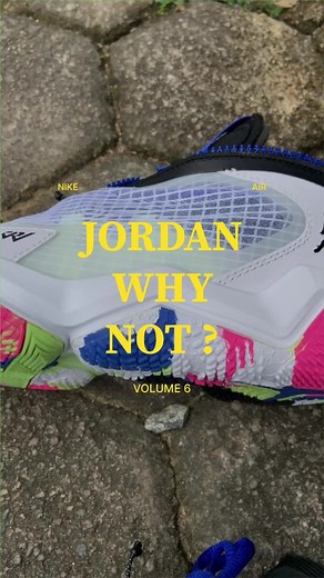 Jordan Why Not 6: The Ultimate Sneaker Experience