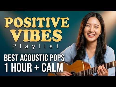 24/7 Best Spotify Song 2026💕🎧| Soft Acoustic Cover Love Song | Chill & Positive Vibes Music🎶