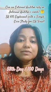 SA 610 Using Work of Internal Auditor | Case Study Explained in 3 Minutes | CA Final Auditing ICAI