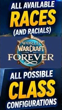 WoW Forever All Racial & Class Combinations #worldofwarcraft #shorts