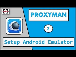 Proxyman Setup on Android Emulator with Automated Script