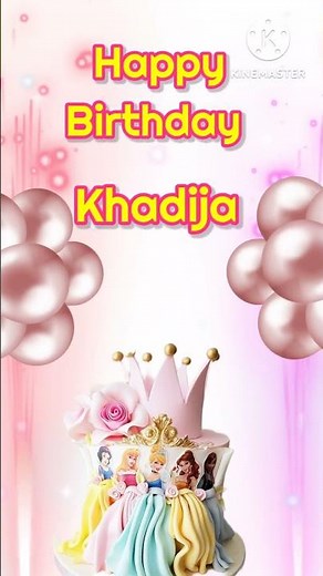Happy birthday 🎂 Khadija |New theme 🥳 Celebrate 🎉 your special day #birthday#status #wishes#gif
