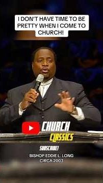Bishop Eddie L. Long - I Ain’t Got Time *GET FREE* (2003)
