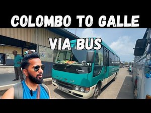 Bus Journey from Colombo to Galle | Scenic Sri Lanka Travel Vlog | How Buses Are In Sri Lanka?