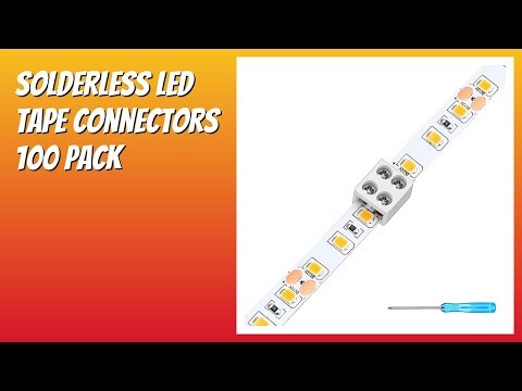 REVIEW (2026): Solderless LED Tape Connectors 100 Pack. Features