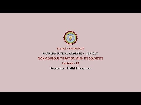 Pharmaceutical Analysis-I | Non-Aqueous Titration with its Solvents| AKTU Digital Education