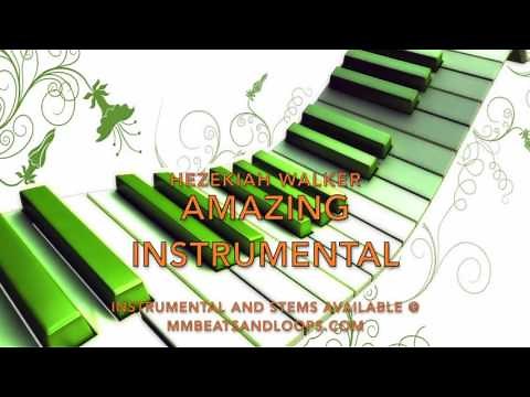Hezekiah Walker Amazing Instrumental