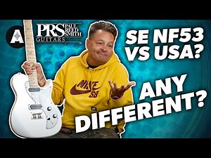 PRS SE NF53 - How Does It Compare To The USA Made PRS NF53?