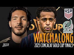 USA vs Mexico live watchalong | USMNT 2025 Gold Cup Final