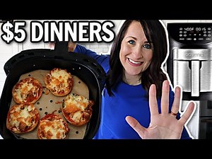 $5 DINNERS! Air Fryer Meals that are CHEAP, QUICK and EASY in the GOURMIA Air Fryer