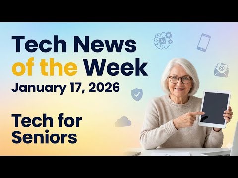 Tech News of the Week for January 17 2026