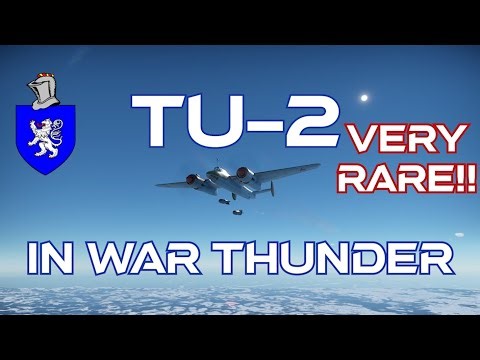 Tu-2 [VERY RARE] In War Thunder : A Basic Review