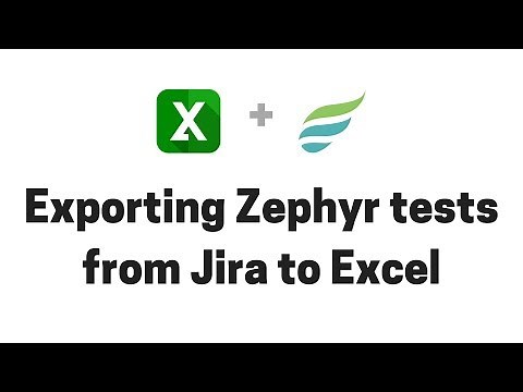 Exporting Zephyr Squad tests from Jira to Excel