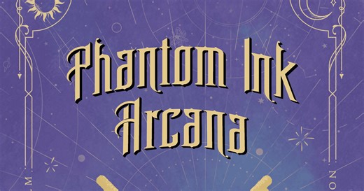 Phantom Ink: Arcana