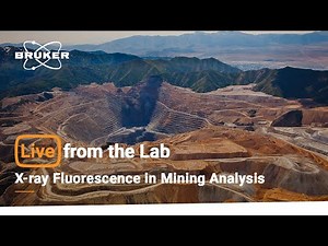 Live from the Lab: X-ray Fluorescence in Mining Analysis