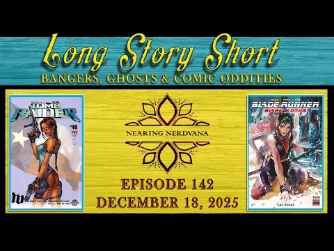 Long Story Short | Ghost Books | Bangers | Comic Oddities | Episode 142